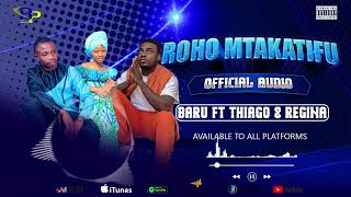 Roho mtakatifu(_oficiall-audio)                                     Baruani ft Thiago \u0026 regina.