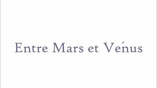 Entre Mars et Vénus, Jacques Brault