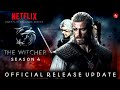 The Witcher Season 4 LATEST UPDATE.
