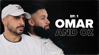 Omar \u0026 Oz Respond To Cheating Allegations | One On One EP. 1