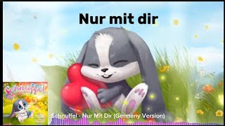 Schnuffel - Nur mit Dir (Germany Version) with Lyrics [FHD 60] | From Komm Kuscheln Album