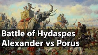 Battle of Hydaspes - इस युद्ध ने भारत की दिशा बदल दी - Alexander vs Porus - Battle Series Part-1