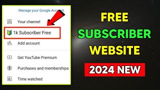 Free Subscribers For YouTube - How To Get Free Subscribers On YouTube - Subscriber Kaise Badhaye