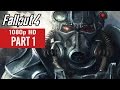 Fallout 4 Gameplay Walkthrough Part 1 - No Commentary (1080p HD)