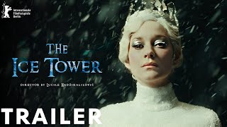 The Ice Tower Trailer 2025 | Marion Cotillard | August Diehl | The Ice Tower Marion Cotillard |