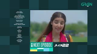 22 Qadam | Episode 11 | Teaser | Wahaj Ali | Hareem Farooq | Green TV Entertainment