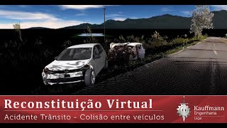 Reconstituição Virtual - Colisão entre veículos