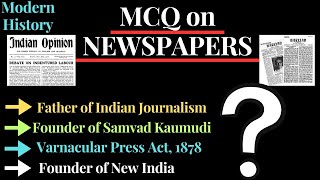 MCQ on Newspapers in Modern History/MCQ on Press in Modern India #modernhistory  #indianhistory