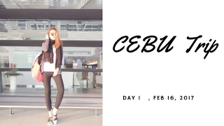 CEBU TRIP - Day 1  菲律賓必去宿霧之旅!!!