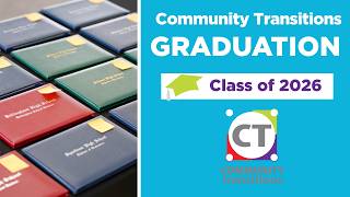 Community Transitions Graduation - Class of 2026