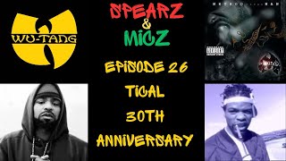 Episode 26 : Tical 30th Anniversary