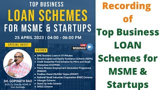 Webinar on “Top Business LOAN Schemes for MSME & Startups” | Live Recording