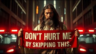 🔴 GOD SAYS - DON'T HURT ME BY SKIPPING THIS | GOD MESSAGE NOW | GOD HELP #god