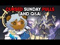 SUNDAY PULLS & Questions But Every 50/50 Loss = I Recite A Copypasta