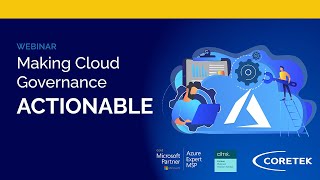 Making Cloud Governance Actionable Webinar