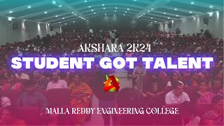 Student Got Talent | AKSHARA 2K24 | Malla Reddy Engineering College