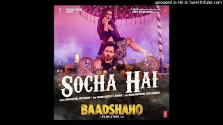 Socha Hai New Badshaho Song Full Audio Sunny Leone and Emran Hashmi