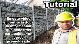 Tutorial de instalación de un cerco premoldeado