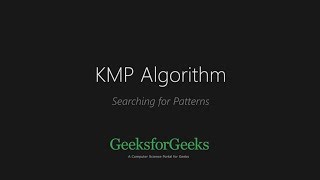 KMP Algorithm | Searching for Patterns | GeeksforGeeks