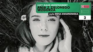 Ania z Zielonego Wzgórza #03 | Lucy Maud Montgomery | Audiobook po polsku