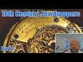 18th century Jaw droppers - part2 - Unique Escapement!