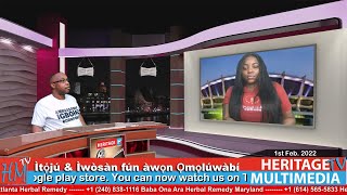 Yoruba Nation!. Ìtọ́jú \u0026 Ìwòsàn fún àwọn Ọmọlúwàbí This is Heritage TV. 1st Feb., 2022