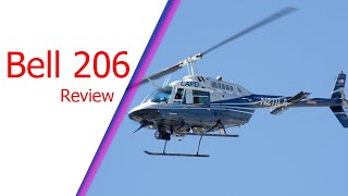 Bell 206: Proven To Be One of the Safest and Most Successful Commercial Helicopters Ever