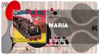 Beto Cruz - Maria