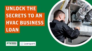 Unlock the Secrets to Securing an HVAC Business Loan