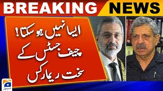 its not possible! | Chief Justice's harsh remarks | Geo News