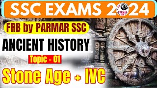 ANCIENT HISTORY FOR SSC | FRB | STONE AGE & IVC