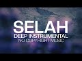 Selah - Piano to Meditate - Deep Instrumental - No copyright Music