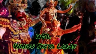 WSL Wahyu Setyo Laras DS.Gamblok Butuh kidul Kalikajar Wonosobo