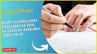 Resmi Yazışmalarda Uygulanacak Usul ve Esaslar Hakkında Yönetmelik