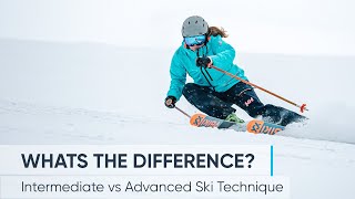 Intermediate vs Advanced Skiing | What's the difference?