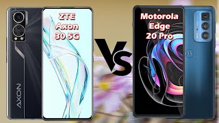 Motorola Edge 20 Pro VS ZTE Axon 30 5G | Quick Comparison | iCompare
