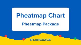 Heatmap Chart - How to Create Heatmap Chart in R using Pheatmap Package