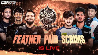 FEATHER PAID SCRIM LIVE 12 PM🥶