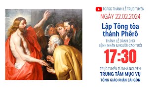 LẬP TÔNG TÒA THÁNH PHÊRÔ | 17:30 NGÀY 22-2-2024 | TRUNG TÂM MỤC VỤ