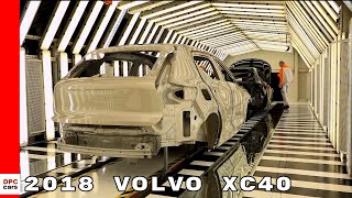 2018 Volvo XC40 Production Factory
