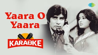 Yaara O Yaara - Karaoke With Lyrics | Amitabh Bachchan | Narendra Chanchal | Old Karaoke Songs