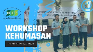 Workshop Kehumasan PTPN X