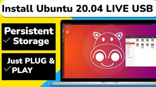 Install Ubuntu 20.04 On LIVE USB / SSD With Persistent Storage (Plug & Play)