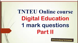 TNTEU Online Courses Digital Education 1 mark questions Part 2|DrGovindaraj Srinivasan