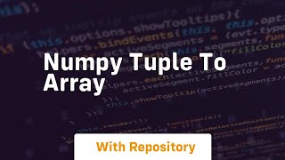 numpy tuple to array