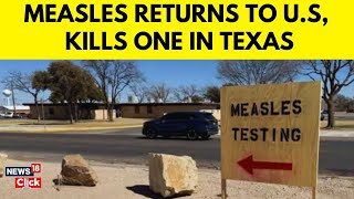 Texas Child Dies from Measles as Outbreak Spreads to New Mexico | Over 130 Cases Confirmed | N18G