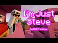 "I'm Just Steve" - A Minecraft Parody of Ryan Goslings I'm Just Ken (Music Video)