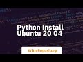 python install ubuntu 20 04