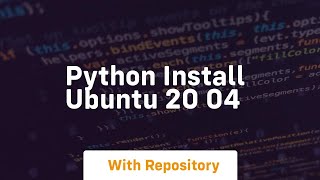 python install ubuntu 20 04