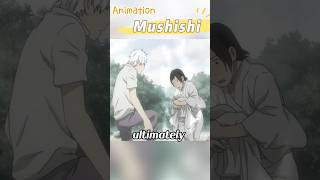 The boy was born with webbed hands and feet.#anime #mushishi